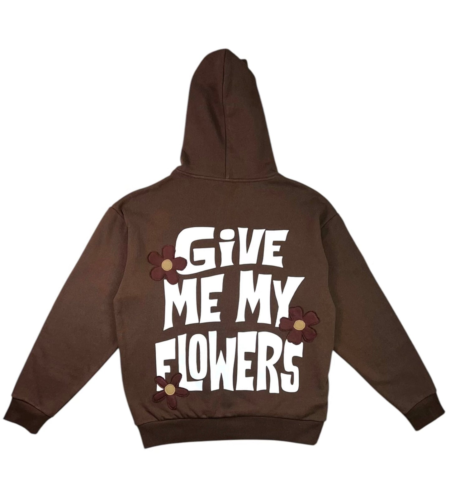 Give Me My Flowers Hoodies